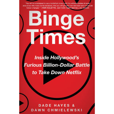 Binge Times - Dade Hayes, Dawn Chmielewski