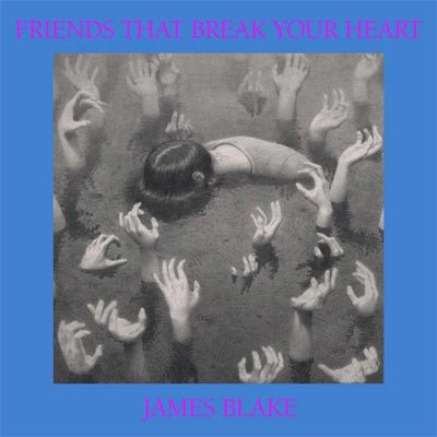 Blake, James - Friends That Break Your Heart (Vinyl) - Happy Valley James Blake Vinyl