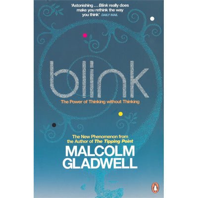 Blink: The Power Of Thinking Without Thinking - Happy Valley Malcolm Gladwell Book