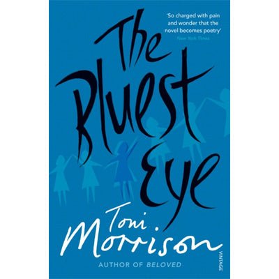 Bluest Eye - Happy Valley Toni Morrison Book