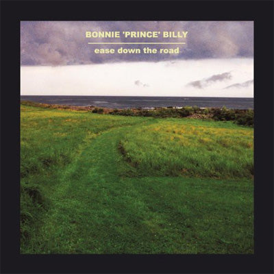 Bonnie 'Prince' Billy ‎- Ease Down The Road (Vinyl)