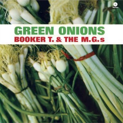 Booker T. & The M.G.s ‎- Green Onions (Vinyl) - Happy Valley Booker T. & The M.G.s Vinyl