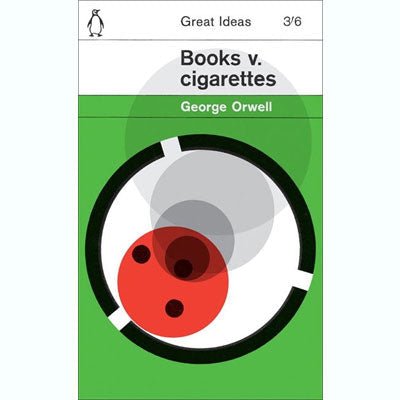 Books Vs Cigarettes - Happy Valley George Orwell Book