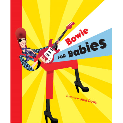 Bowie for Babies -  Paul Daviz