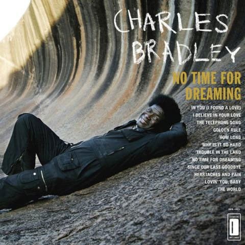 Bradley, Charles - No Time For Dreaming (Vinyl) - Happy Valley Charles Bradley Vinyl