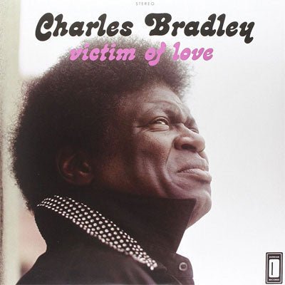 Bradley, Charles ‎– Victim Of Love (Vinyl) - Happy Valley Charles Bradley Vinyl