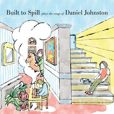Built To Spill - Built To Spill Plays The Songs Of Daniel Johnston (Black Vinyl) - Happy Valley Built To Spill Vinyl