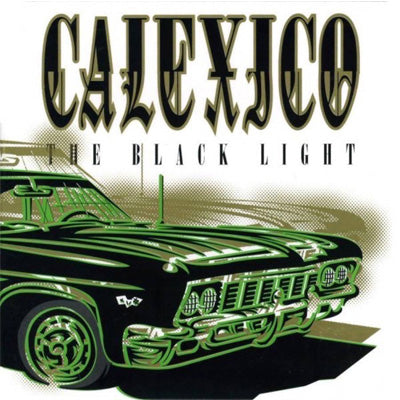 Calexico ‎- The Black Light (Vinyl)