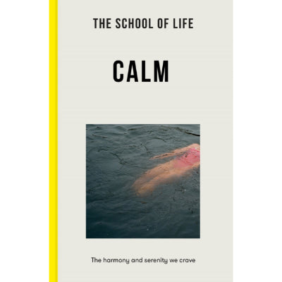 Calm : the harmony and serenity we crave