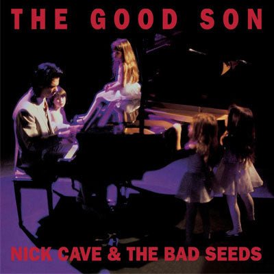 Cave & The Bad Seeds, Nick - The Good Son (Vinyl) - Happy Valley Nick Cave & The Bad Seeds Vinyl
