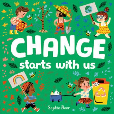 Change Starts with Us - Happy Valley Sophie Beer Book