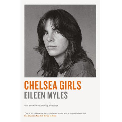 Chelsea Girls - Happy Valley Eileen Myles Book