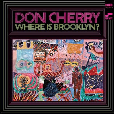 Cherry, Don - Where Is Brooklyn? (Limited Vinyl) - Happy Valley Don Cherry Vinyl