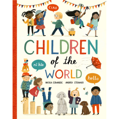 Children of the World -  Nicola Edwards, Andrea Stegmaier