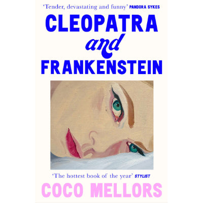 Cleopatra and Frankenstein - Coco Mellors
