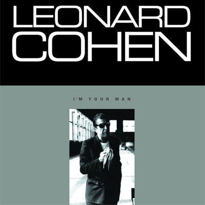 Cohen, Leonard - I'm Your Man Happy Valley