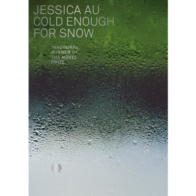 Cold Enough for Snow - Jessica Au