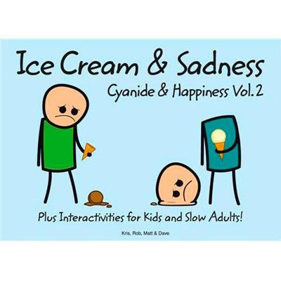 Cyanide and Happiness Vol. 2 - Ice Cream & Sadness - Happy Valley Kris Wilson, Robert DenBleyker, Matt Melvin, Dave McElfatrick Book