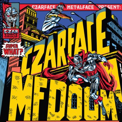 Czarface & MF Doom - Super What (Vinyl) - Happy Valley Czarface, MF Doom Vinyl