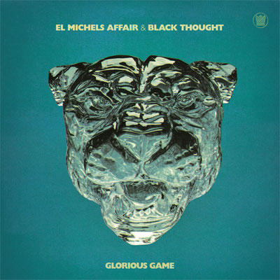 El Michels Affair & Black Thought - Glorious Game (Black Vinyl)