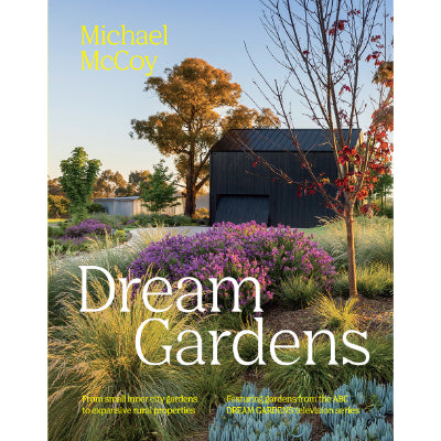 Dream Gardens - Michael McCoy