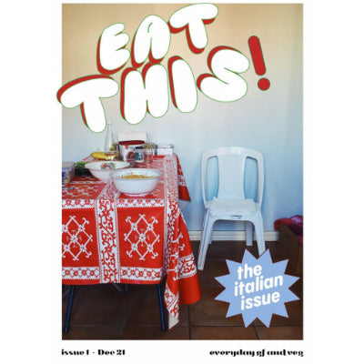 Eat This Zine - Issue 1: The Italian Issue