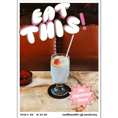 Eat This Zine - Issue 2: The Japanese Issue