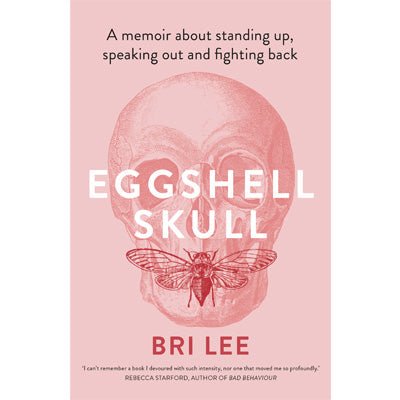 Eggshell Skull - Happy Valley Bri Lee Book