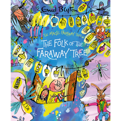 Magic Faraway Tree: The Folk of the Faraway Tree (Deluxe Edition) - Enid Blyton