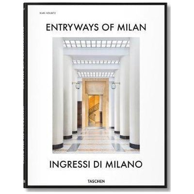 Entryways of Milan: Ingressi Di Milano - Happy Valley Taschen Book
