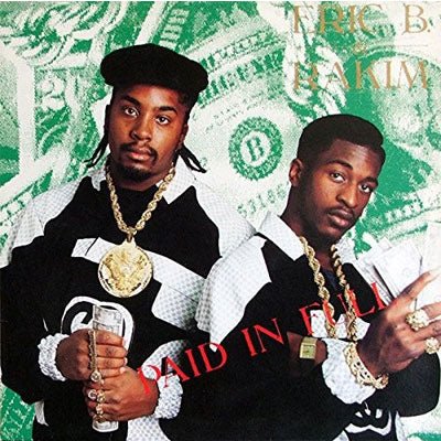 Eric B & Rakim - Paid In Full (Vinyl) - Happy Valley Eric B & Rakim Vinyl