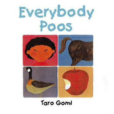 Everybody Poos -  Taro Gomi