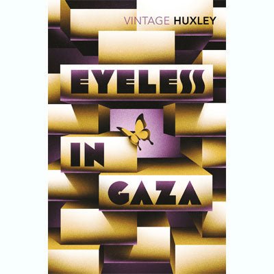 Eyeless In Gaza - Happy Valley Aldous Huxley Book