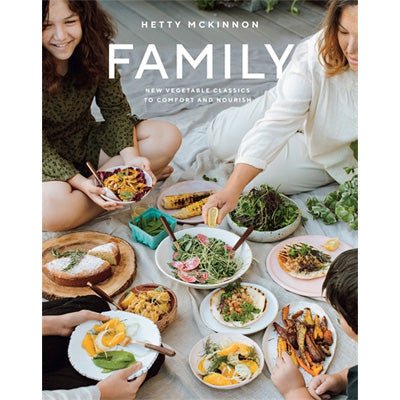 Family (Paperback) By Hetty McKinnon - New vegetable classics to comfort and nourish - Happy Valley Hetty McKinnon Book