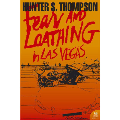 Fear And Loathing In Las Vegas - Hunter S. Thompson