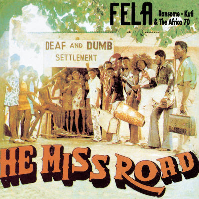 Kuti, Fela - He Miss Road (Vinyl)