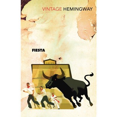 Fiesta - Happy Valley Ernest Hemingway Book