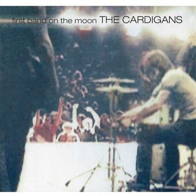 Cardigans, The - First Band On The Moon (Vinyl)