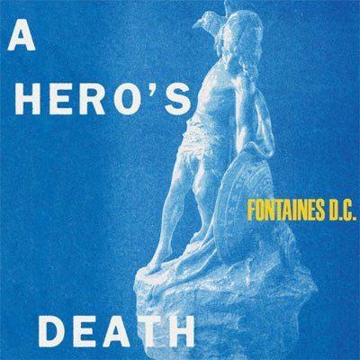 Fontaines D.C. - A Hero's Death (Black Vinyl) - Happy Valley Fontaines D.C. Vinyl