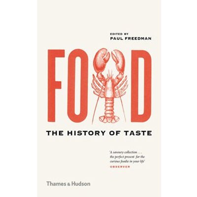 Food : The History of Taste - Happy Valley Paul Freedman Book