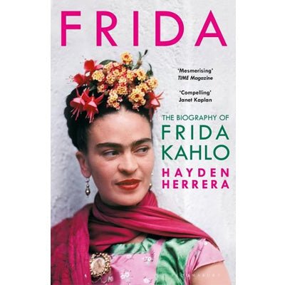 Frida : The Biography of Frida Kahlo - Happy Valley Hayden Herrera Book