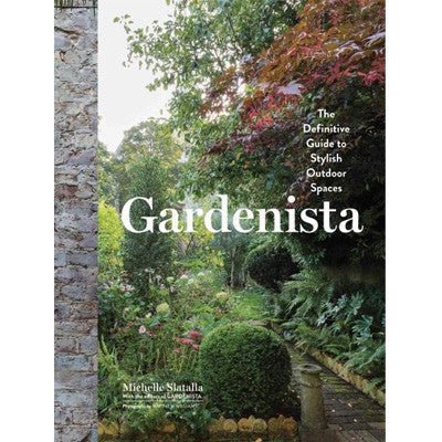 Gardenista - Happy Valley Michelle Slatalla Book
