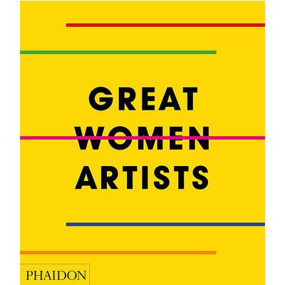 Great Women Artists - Happy Valley Phaidon Book
