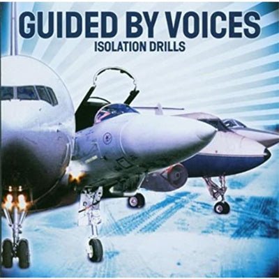 Guided By Voices - Isolation Drills (20th Anniversary Black Vinyl) - Happy Valley Guided By Voices Vinyl