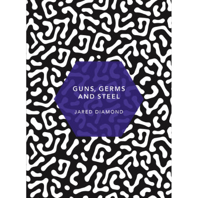 Guns, Germs and Steel (Patterns of Life) - Jared Diamond