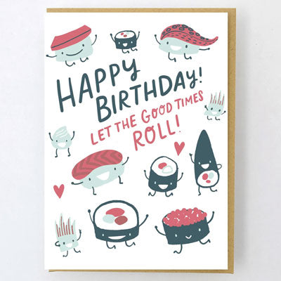 Hello Lucky Card - Happy Birthday Let The Good Times Sushi Roll