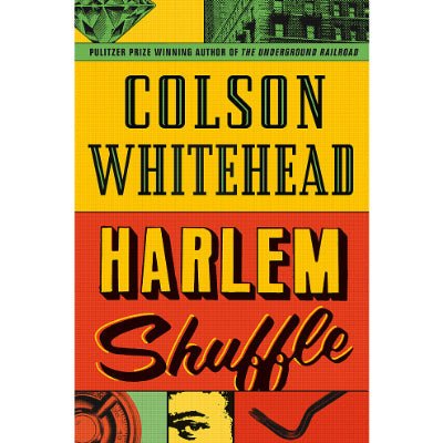 Harlem Shuffle - Happy Valley Colson Whitehead Book