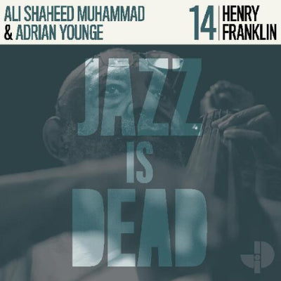 Franklin, Henry & Adrian Younge, Ali Shaheed Muhammad - Henry Franklin Jazz Is Dead 014 (Vinyl)