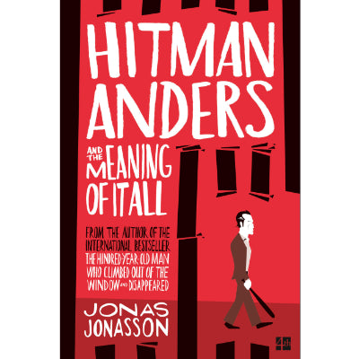 Hitman Anders and the Meaning of it All -  Jonas Jonasson
