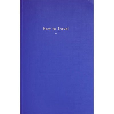 How To Travel - Happy Valley Alain de Botton Book